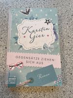 "Gegensätze ziehen sich aus" Kerstin Gier Hamburg-Mitte - Hamburg Neustadt Vorschau