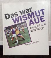 Wismut Aue Buch Sachsen - Oelsnitz / Vogtland Vorschau