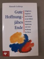 Gute Hoffnung - jähes Ende von Hannah Lothrop Münster (Westfalen) - Hiltrup Vorschau