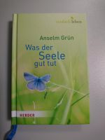 Buch "Was der Seele gut tut" - Anselm Grün Bochum - Bochum-Mitte Vorschau