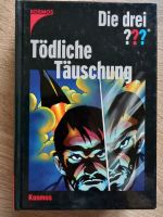 !---DIE DREI ??? Tödliche Täuschung---Kosmos Verlag---DIE DREI ?? Nordrhein-Westfalen - Dormagen Vorschau