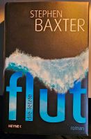 Science fiction DIE LETZTE FLUT Stephen Baxter Dystopie Endzeit Nordrhein-Westfalen - Troisdorf Vorschau