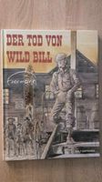 Der Tod von Wild Bill HC Zustand 1 Hermann Huppen Kult 1999 Niedersachsen - Hameln Vorschau