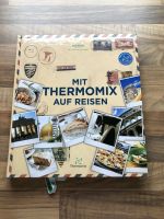 Kochbuch: Mit Thermomix auf Reisen Hessen - Brensbach Vorschau