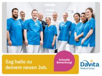 MFA / Pflegefachkraft (m/w/d (DaVita Deutschland) Arzthelferin, Medizinische Fachangestellte, Arzt Sekretärin in Düsseldorf Düsseldorf - Bezirk 1 Vorschau