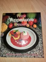 Tupperware/ Feine Desserts/ Kochbuch/Backbuch Bayern - Mintraching Vorschau