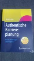 Authentische Karriereplanung ISBN 978-3-658-02512-0 NEU OVP Haag Thüringen - Zella-Mehlis Vorschau
