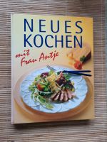 Kochbuch Neues Kochen mit Frau Antje Bochum - Bochum-Süd Vorschau