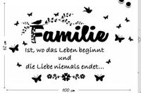 Wandtatoo Spruch Familie ist, wo das Leben beginnt und die Liebe Hessen - Friedrichsdorf Vorschau