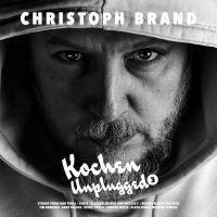 CHRISTOPH BRAND - KOCHEN UNPLUGGED 3 Kochbuch NEU und OVP ! Hessen - Eltville Vorschau