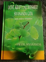 Licht, Kraft und Weisheit. Sivananda Gita und andere Schriften Hessen - Waldems Vorschau