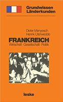 Frankreich: Grundwissen-Länderkunde Wirtschaft ― Gesellschaft ― Nordrhein-Westfalen - Werther (Westfalen) Vorschau