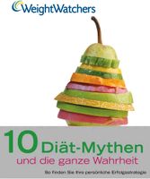 WeightWatchers 10 Diät- Mythen und die ganze Wahrheit Rheinland-Pfalz - Nauroth Vorschau