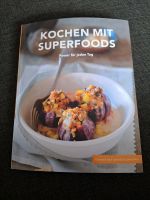 Rezeptbuch "Kochen mit Superfoods" *NEU* Duisburg - Meiderich/Beeck Vorschau