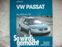 so wird`s gemacht Reparaturanleitung  VW Passat  1996-2005 Bayern - Geisenfeld Vorschau