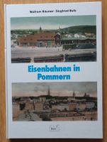Buch 3922138349 Eisenbahnen in Pommern Band 3 Bäumer Bufe Pankow - Prenzlauer Berg Vorschau