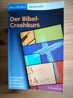 Bibel Crashkurs M. Gantt Hessen - Bad Nauheim Vorschau