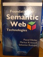 Foundations of Semantic Web Technologies von Pascal Hitzler Frankfurt am Main - Ginnheim Vorschau