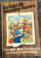 Zu Gast an fremden Feuern, Karl-May Kochbuch, Buch Hessen - Schaafheim Vorschau