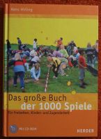 Das große Buch der 1000 Spiele. Inkl. CD-ROM | Hans Hirling Brandenburg - Seeblick Vorschau