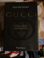 Buch gebunden Sarah Gay Forden Gucci Mode, Mord und Business Sachsen-Anhalt - Magdeburg Vorschau