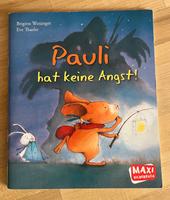 Maxi Pixi „Pauli hat keine Angst“ -NEU- München - Trudering-Riem Vorschau