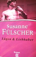 Buch: Lügen und Liebhaber / Susanne Fülscher Nordrhein-Westfalen - Düren Vorschau