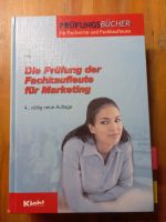 Buch: Die Prüfung der Fachkaufleute für Marketing Bayern - Senden Vorschau