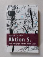 Aktion S. - Eine Hetzjagd nimmt ihren Lauf von Daniel Saladin Dresden - Blasewitz Vorschau