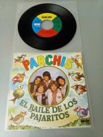 Parchis ‎‎Vinyl Single – El Baile De Los Pajaritos – Europa 1981 Innenstadt - Köln Altstadt Vorschau