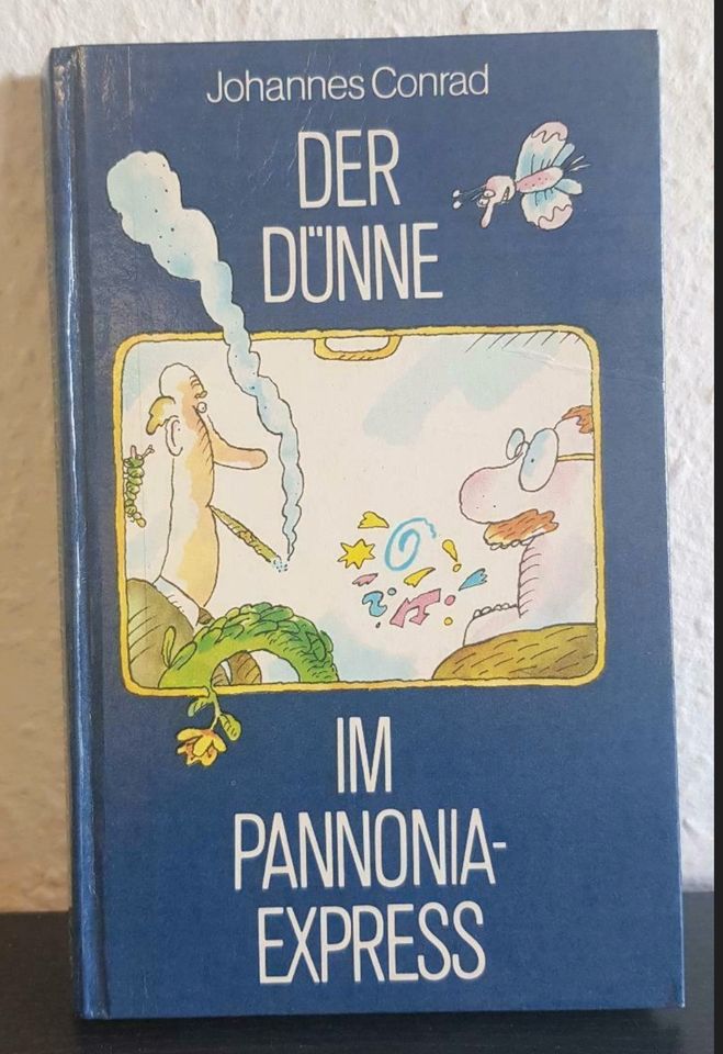 Der Dünne im Pannonia -Express* J.Conrad Eulenspiegel Verlag 1984 in Dresden
