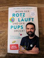 Buch "Wenn der Rotz läuft und der Pups drückt" Schleswig-Holstein - Hohenaspe Vorschau
