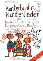 Kunterbunte Kinderlieder, Wini`s Rasselbande Bayern - Sonthofen Vorschau