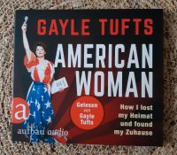 Gayle Tufts Hörbuch American woman Brandenburg - Rüdersdorf Vorschau