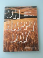 Liederheft "Oh happy day" gospels and spirituals, Gesang, Klavier Bayern - Nersingen Vorschau