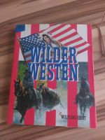 Wilder Westen von Wolfgang Ebert Baden-Württemberg - Obrigheim Vorschau