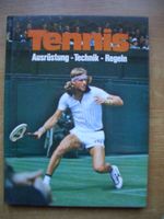 Tennis: Ausrüstung, Technik, Regeln Rolf Fischer, Berlin - Pankow Vorschau