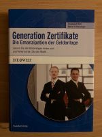Generation Zertifikate - Die Emanzipation der Geldanlage Baden-Württemberg - Mannheim Vorschau