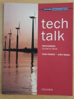 English Tech Talk Intermediate Student's book 978-0-19-457541-6 Sachsen-Anhalt - Bitterfeld Vorschau