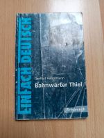 Lektürenhilfe Bahnwärter Thiel (G. Hauptmann) - Einfach Deutsch Hessen - Ahnatal Vorschau