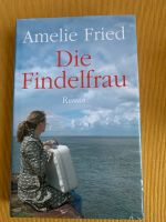 Die Findelfrau von Amelie Fried Rostock - Kröpeliner-Tor-Vorstadt Vorschau