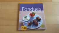 Fondues / GU Küchenratgeber Rezepte Buch Niedersachsen - Katlenburg-Lindau Vorschau