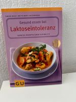 Laktoseintoleranz, Gesund essen bei: Genuss-Rezepte ohne Kuhmilch Baden-Württemberg - Mannheim Vorschau