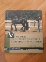 "Von der Freiheitsdressur zur Hohen Schule", Horst Becker Hessen - Hohenstein Vorschau