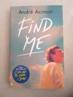 Find Me von Andre Aciman (Englische Ausgabe) Bayern - Bad Wörishofen Vorschau