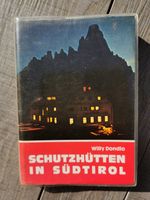 Buch-Wanderführer „Schutzhütten in Südtirol“ v. Willy Dondio Bayern - Zirndorf Vorschau