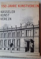 150 Jahre Kasseler Kunstverein. Eine Chronik. Niedersachsen - Egestorf Vorschau