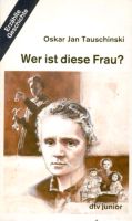 Wer ist diese Frau? Marie Curie Geschichte Oskar Jan Tauschinski Schleswig-Holstein - Flintbek Vorschau