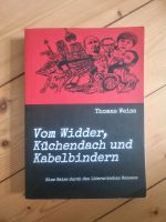 Buch zur Unterhaltung: Vom Widder, Küchendach und Kabelbindern Leipzig - Großzschocher Vorschau