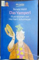 Das Vamperl, Renate Welsh, 1998, dtv junior, Kinderbuch, NEU Frankfurt am Main - Ginnheim Vorschau